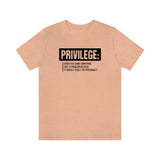 Privilege definition Short Sleeve Tee