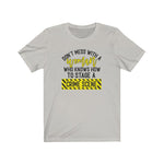 Don't Mess with a Woman Who Knows Crime Scenes  Short Sleeve