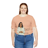 I won't be the Last Kamala Harris Unisex T- Shirt