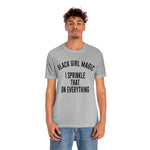 Black Girl Magic Shirt