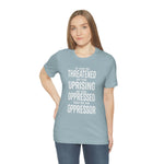 If You are Threatened by The Uprising TikTok Inspired Unisex Short Sleeve Tee