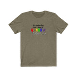 Woke Up Fabulous &  Queer and Excellent Unisex T-Shirt