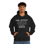 Fake Planners Definition Unisex hoodie  Sweat shirt