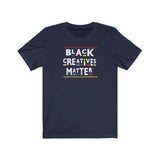 Black Creatives Matter Culture  Short Sleeve Tee