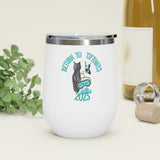 Official Please Return to Tiffanys 12oz Insulated Wine Tumbler