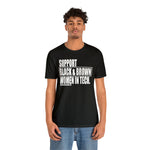 Support Black & Brown Women in Tech Statement Sassy Short Sleeve Tee