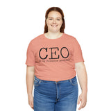 CEO is my favorite position T-Shirt