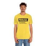 Privilege definition Short Sleeve Tee