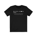 Black Woman Definition BHM Celebration Unisex Short Sleeve Tee