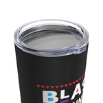Black Planners Matter Planner Stainless Steel 20oz Tumbler