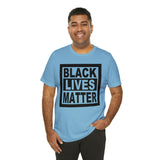 Black Lives Matter T-Shirt