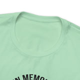 In Memory of When I Gave A T-Shirt