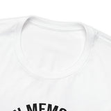 In Memory of When I Gave A T-Shirt