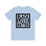 Black Lives Matter T-Shirt