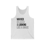 Vaxxed, Relaxed and Looking Like a Snack Unisex Jersey Tank