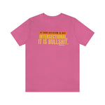Copy of If your Activism is not Intersectional  Short Sleeve Tee @PortiaNoir
