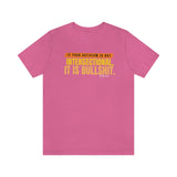 Copy of If your Activism is not Intersectional  Short Sleeve Tee @PortiaNoir