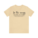 Be The Energy You Want To Attract Unisex Crew Cotton Blend Shirt