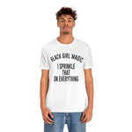 Black Girl Magic Shirt