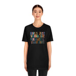 Girls Just Wanna Have Fundamental Human Rights Short Sleeve Tee