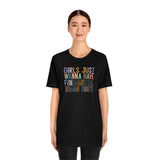 Girls Just Wanna Have Fundamental Human Rights Short Sleeve Tee