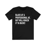 Black Lives Matter: Knuck if You Buck!
