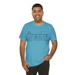 Manifesting My Dreams Short Sleeve Tee