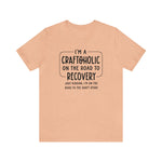 Craftoholic, but on the road to Recovery Unisex Crew Cotton Blend Shirt