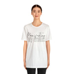 Manifesting My Dreams Short Sleeve Tee