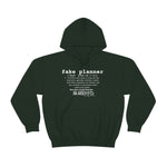 Fake Planners Definition Unisex hoodie  Sweat shirt