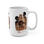 Beauty in the  Shades of Melanin 15oz coffee mug