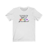 Woke UP Black Queer and Excellent Unisex T-Shirt
