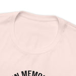 In Memory of When I Gave A T-Shirt