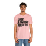 Support Black & Brown Women in Tech Statement Sassy Short Sleeve Tee