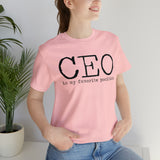 CEO is my favorite position T-Shirt