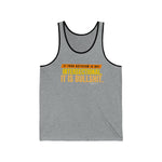 If your Activism is not Intersectional Unisex Tank Top @PortiaNoir