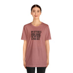 My Attitude is Kinda Savage but My Heart T-Shirt