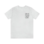 Unlearn that Shit Unisex Short Sleeve Tee