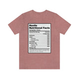 Hustle Nutritional Facts T-Shirt