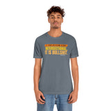 if your Activism is not Intersectional  Short Sleeve Tee @PortiaNoir