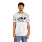 Privilege definition Short Sleeve Tee