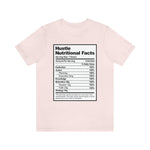 Hustle Nutritional Facts T-Shirt
