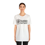 Coming for Everything I deserve  T-Shirt