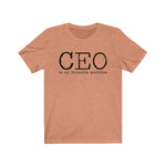 CEO is my favorite position T-Shirt