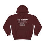 Fake Planners Definition Unisex hoodie  Sweat shirt