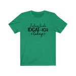 Feeling IDGAF-ish Today UnisexShort Sleeve Tee