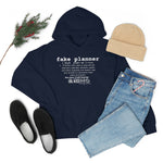 Fake Planners Definition Unisex hoodie  Sweat shirt