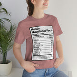 Hustle Nutritional Facts T-Shirt