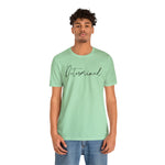 Determined statement Short Sleeve Tee