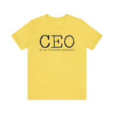 CEO is my favorite position T-Shirt